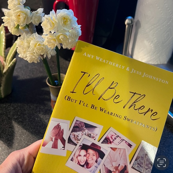 I’ll be there (but I’ll be wearing Sweatpants) paperback book about friendships - Picture 2 of 8